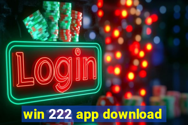 win 222 app download